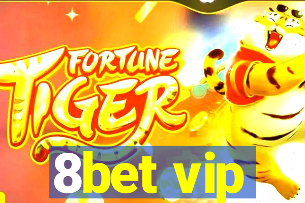 8bet vip